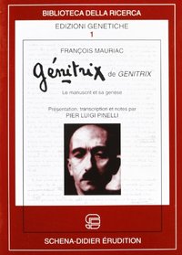 Genitrix: De Genitrix : le manuscrit et sa genese (Biblioteca della ricerca) (French Edition)