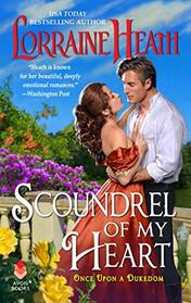 Scoundrel of My Heart (Once Upon a Dukedom, Bk 1)