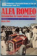 Alfa Romeo (Ballantine's illustrated history of the car. Marque book no. 2)