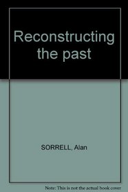 Reconstructing the past