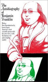 The AUTOBIOGRAPHY OF BENJAMIN FRANKLIN