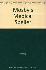 Mosby's Medical Speller