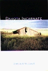 Dakota Incarnate:  A Collection of Short Stories