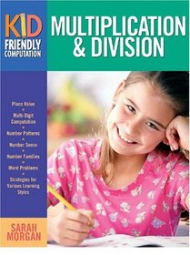 Multiplication & Division (Kid-Friendly Computation)