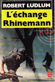 L'Echange Rhinemann (French Edition)