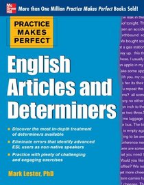 Practice Makes Perfect English Articles and Determiners Up Close (Pratice Makes Perfect)