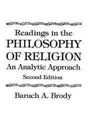 Readings In The Philosophy Of Religion: An Analytic Approach