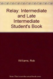 Relay: Intermediate and Late Intermediate Student's Book