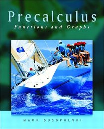 Precalculus: Functions and Graphs