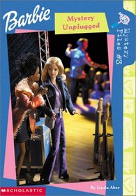 Mystery Unplugged (Barbie Mystery File No 3)