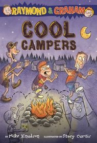 Cool Campers (Raymond and Graham)