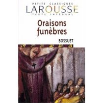 Oraisons Funebres (Classiques Garnier) (French Edition)