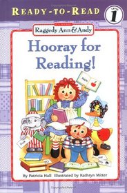 Hooray for Reading! (Raggedy Ann & Andy) (Ready-to-Read, Level 1)
