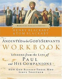 Anointed to be God's Servants: Paul and His Companions (Biblical Legacy Series)