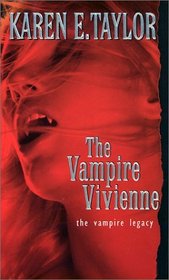 The Vampire Vivienne (Vampire Legacy, Bk 5)