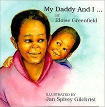 My Daddy and I (Black Butterfly Board Books)