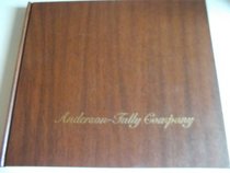 Boxes, baskets, and boards: A history of Anderson-Tully Company
