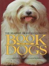 Reader's Digest Illustrated Book of Dogs