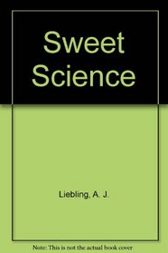 Sweet Science