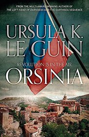 Orsinia: Revolution Is In The Air