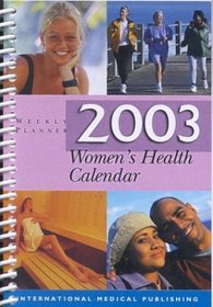 Women's Health 2003 Weekly Calendar