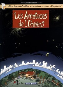Les Formidables Aventures sans Lapinot, tome 1 : Les aventures de l'univers