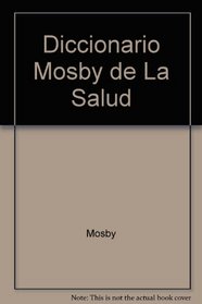 Diccionario Mosby de la Salud (Spanish Edition)