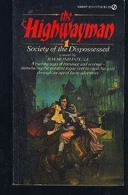 Highwayman 1: Society of the Dispossessed (Highwayman)
