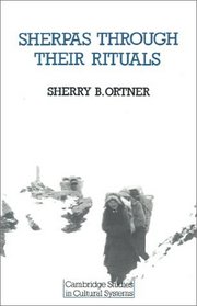 Sherpas through their Rituals (Cambridge Studies in Cultural Systems)