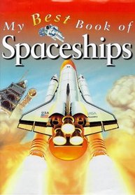 Spaceships (My Best Book Of...)
