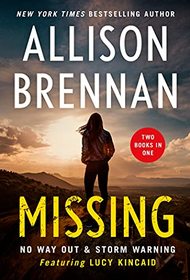 Missing: Storm Warning / No Way Out / A Deeper Fear (Lucy Kincaid, Bk 14.5, 16.5, 17.5)