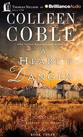 A Heart's Danger (A Journey of the Heart)