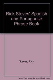 Rick Steves' Spanish and Portuguese Phrase Book