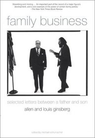 Family Business : Selected Letters Between a Father and Son