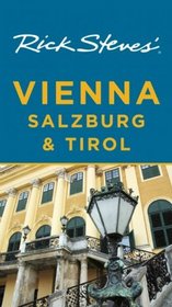 Rick Steves' Vienna, Salzburg, and Tirol