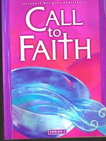 Grade 5: Call to Faith (Parish Edition)