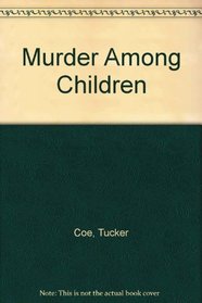 Murder Among Children