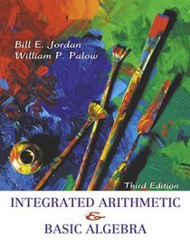 Integrated Arithmetic and Basic Algebra (3rd Edition)