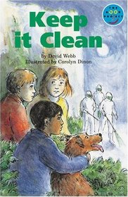 Keep it Clean: Independent Readers Fiction 3 (Longman Book Project)