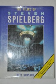 Films of Steven Spielberg, The (Bison Book S.)