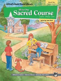 Alfred's Basic All-in-One Sacred Course for Children, Bk 2 (Alfred's Basic Piano Library)