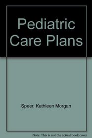 Pediatric care plans