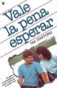 Vale la Pena Esperar (Spanish Edition)