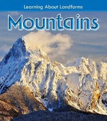 Mountains (Young Explorer: Learning About Landforms)