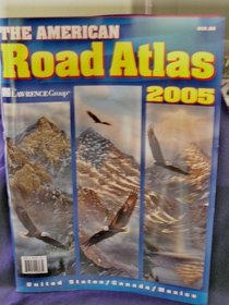 The American Road Atlas, 2005 (Atlas, 2005 United States/Canada/Mexico)