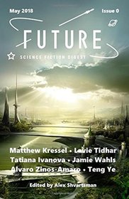 Future Science Fiction Digest, Issue 0