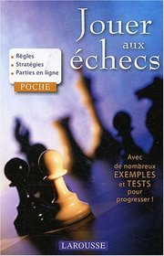 Jouer aux echecs (French Edition)