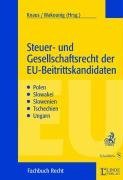 Steuer- und Gesellschaftsrecht der EU-Beitrittskandidaten.