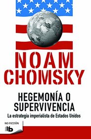 Hegemona o supervivencia (Spanish Edition)