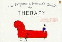 Desperate Woman's Gde to Therapy